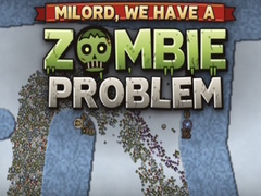 Lalao Milord, We Have a Zombie Problem