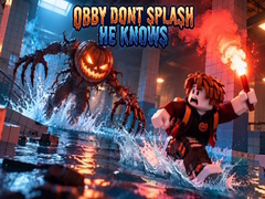Lalao Obby Dont Splash He Knows