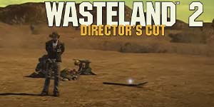 Wasteland 2: Tapaka ny Tale 