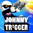Lalao Johnny Trigger aterineto 